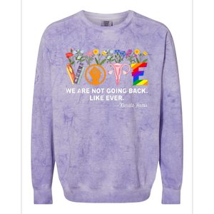 Kamalawe Are Not Going Back Like Ever Feminist Human Rights Colorblast Crewneck Sweatshirt