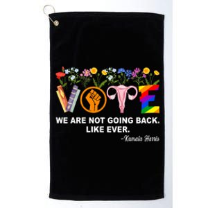 Kamalawe Are Not Going Back Like Ever Feminist Human Rights Platinum Collection Golf Towel