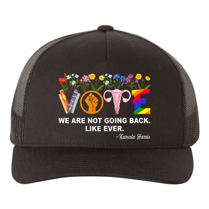 Kamalawe Are Not Going Back Like Ever Feminist Human Rights Yupoong Adult 5-Panel Trucker Hat