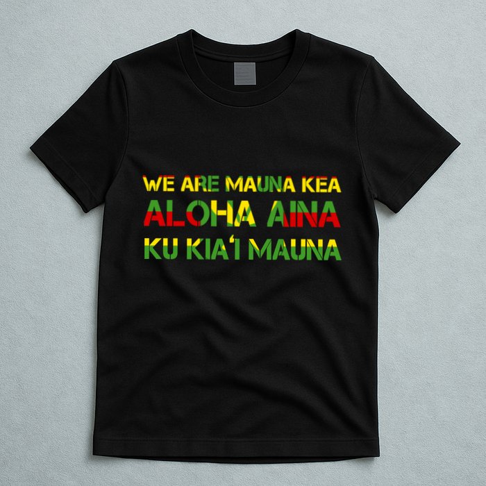 Kanaka Maoli Flag We Are Mauna Kea  T-Shirt