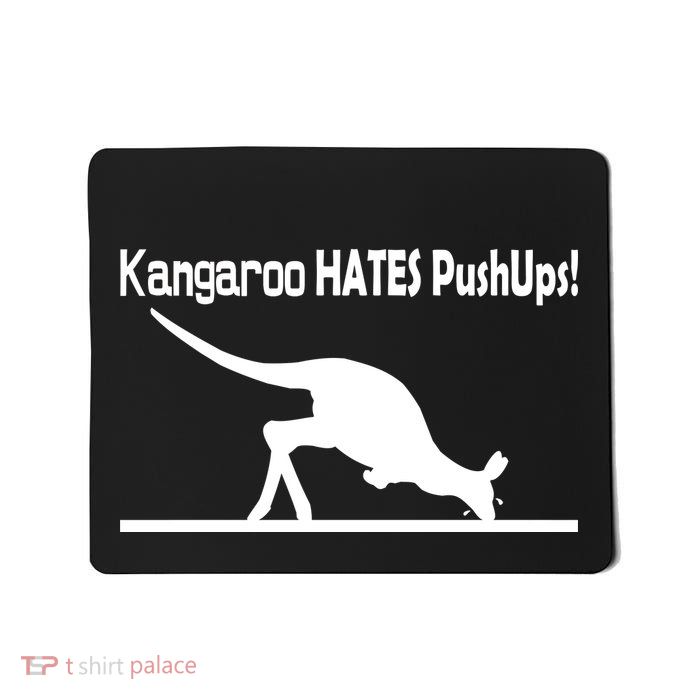 Kangaroo Hates Pushups Mousepad