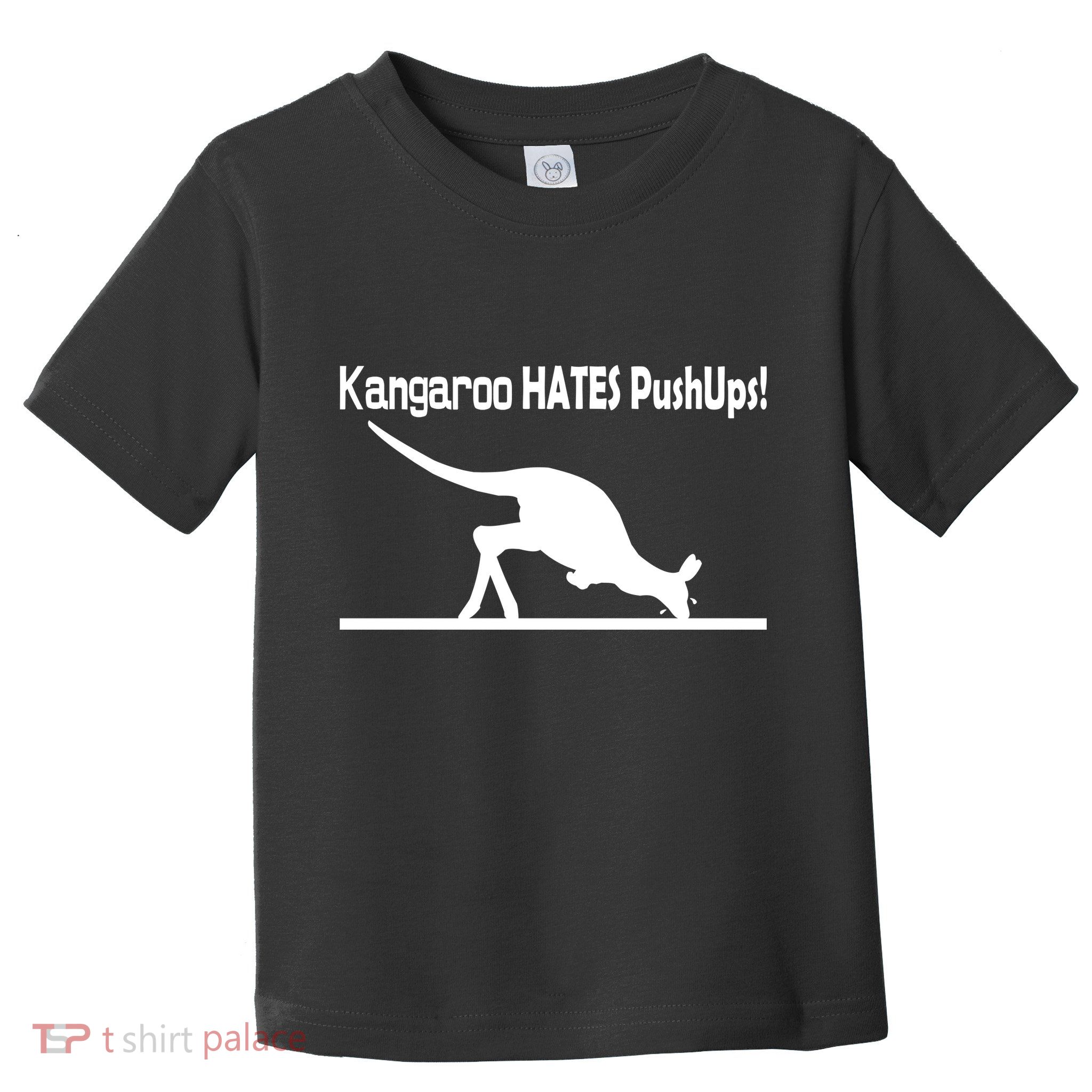 Kangaroo Hates Pushups Toddler T-Shirt