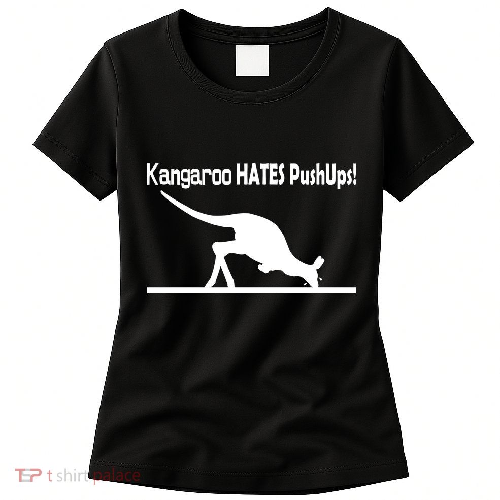 Kangaroo Hates Pushups Women's T-Shirt
