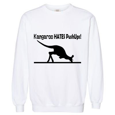 Kangaroo Hates Pushups Garment-Dyed Sweatshirt