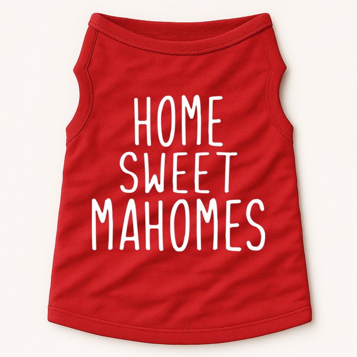 Kansas City Home Sweet Mahomes Doggie Tank