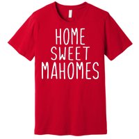 Kansas City Home Sweet Mahomes Premium T-Shirt