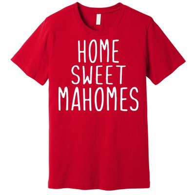 Kansas City Home Sweet Mahomes Premium T-Shirt