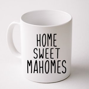 Kansas City Home Sweet Mahomes Coffee Mug