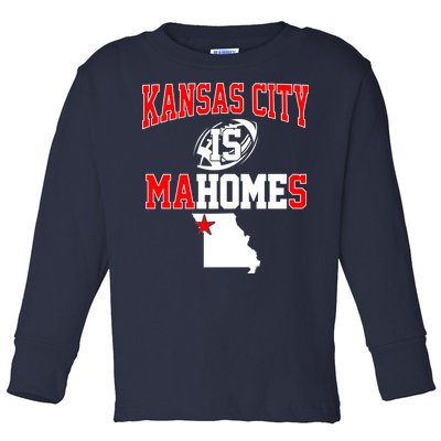 Kansas City is Mahomes Toddler Long Sleeve Shirt