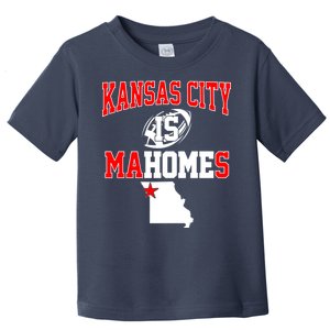 Kansas City is Mahomes Toddler T-Shirt