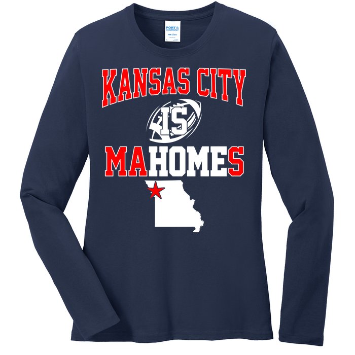 Kansas City is Mahomes Ladies Long Sleeve Shirt