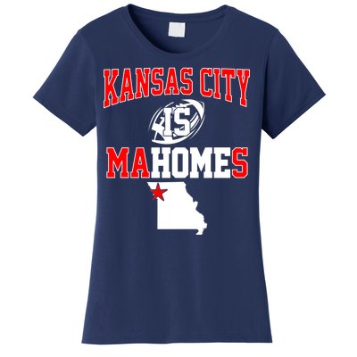 Kansas City is Mahomes Women's T-Shirt