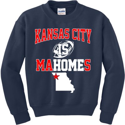 Kansas City is Mahomes Kids Sweatshirt