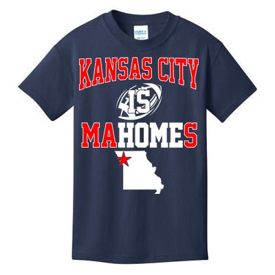 Kansas City is Mahomes Kids T-Shirt