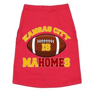 Kansas City Is Mahomes KC Football Fan Doggie Tank