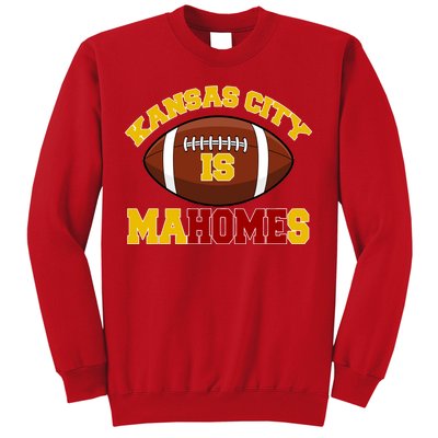 Kansas City Is Mahomes KC Football Fan Sweatshirt