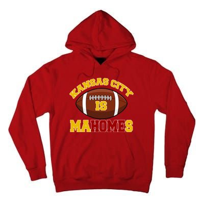 Kansas City Is Mahomes KC Football Fan Tall Hoodie