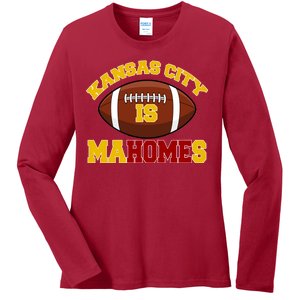 Kansas City Is Mahomes KC Football Fan Ladies Long Sleeve Shirt