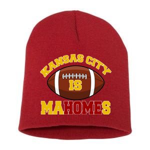 Kansas City Is Mahomes KC Football Fan Short Acrylic Beanie