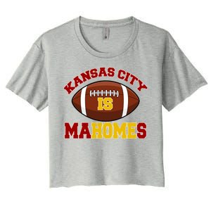 Kansas City Is Mahomes KC Football Fan Women's Crop Top Tee