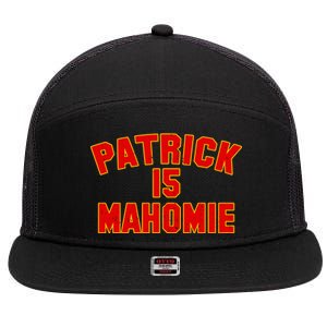 Kansas City Patrick is Mahomie 15 7 Panel Mesh Trucker Snapback Hat