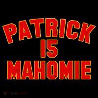 Kansas City Patrick is Mahomie 15 Poster