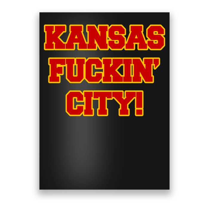 Kansas Fuckin City Poster