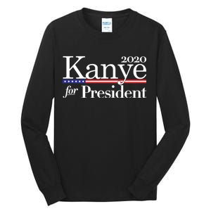 Kanye For President 2020 Tall Long Sleeve T-Shirt