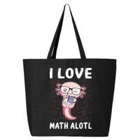 Kawaii Axolotl Pun Funny I Love Math Alotl Mathematics 25L Jumbo Tote
