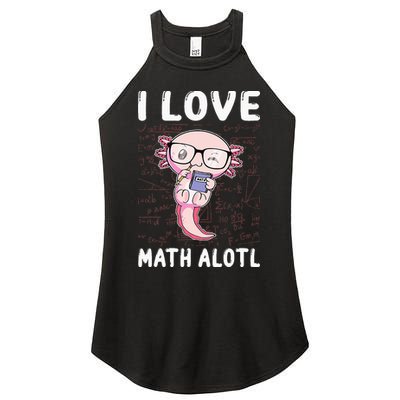 Kawaii Axolotl Pun Funny I Love Math Alotl Mathematics Women's Perfect Tri Rocker Tank