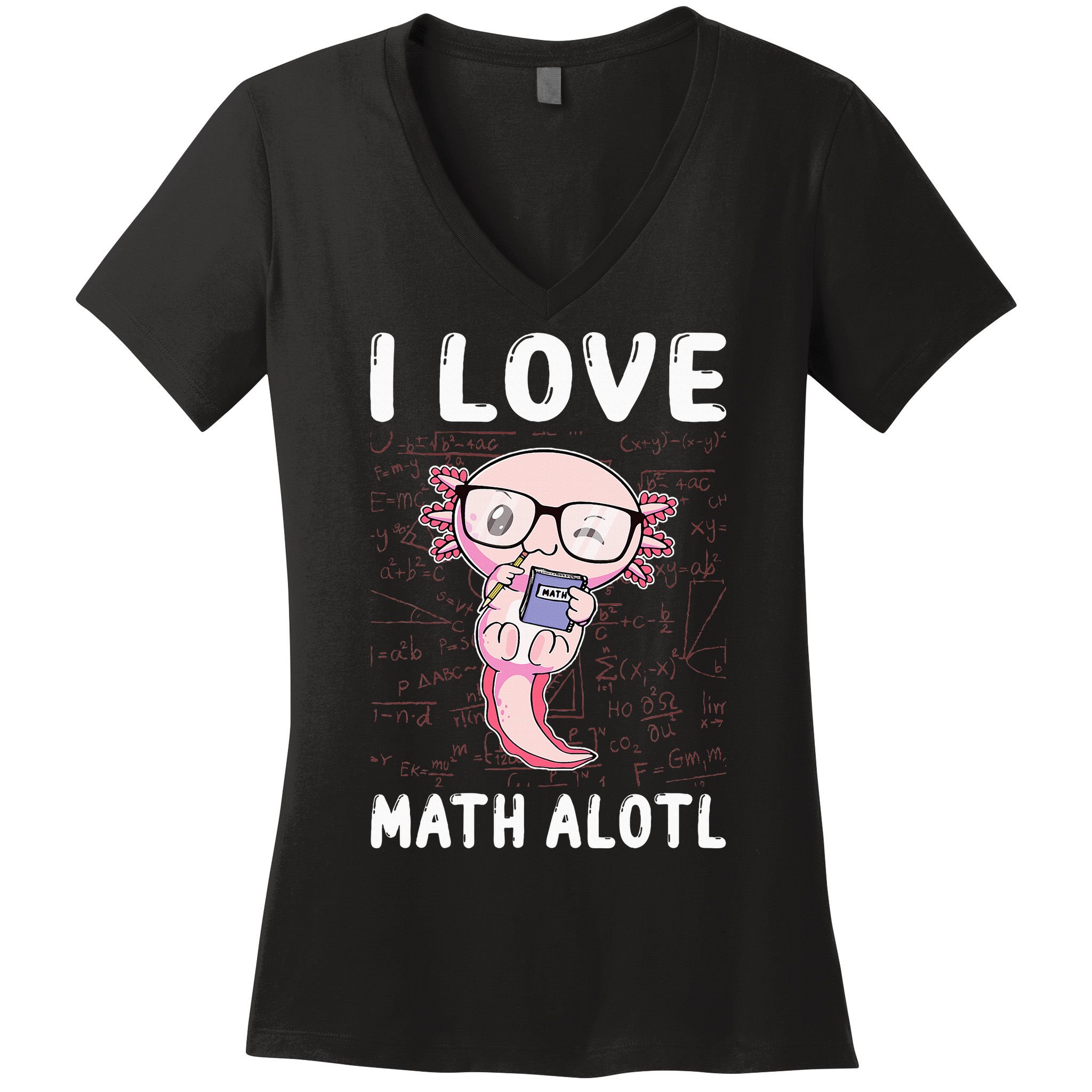 Kawaii Axolotl Pun Funny I Love Math Alotl Mathematics Women's V-Neck T-Shirt