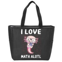 Kawaii Axolotl Pun Funny I Love Math Alotl Mathematics Zip Tote Bag
