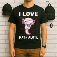 Kawaii Axolotl Pun Funny I Love Math Alotl Math T-Shirt