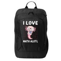 Kawaii Axolotl Pun Funny I Love Math Alotl Math City Backpack