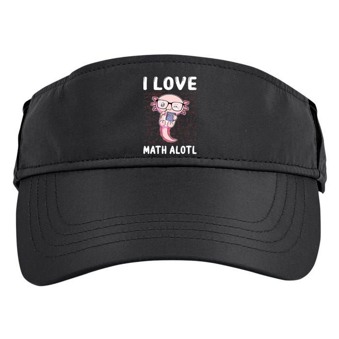 Kawaii Axolotl Pun Funny I Love Math Alotl Math Adult Drive Performance Visor