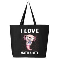 Kawaii Axolotl Pun Funny I Love Math Alotl Math 25L Jumbo Tote