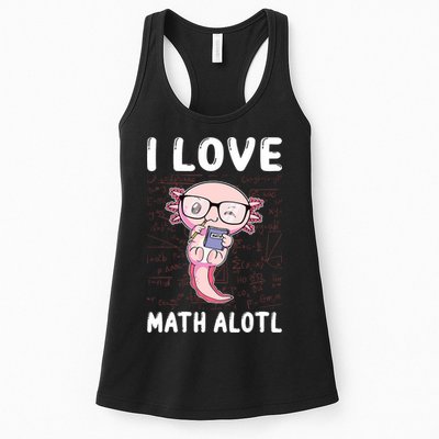 Kawaii Axolotl Pun Funny I Love Math Alotl Math Womens Tank Top