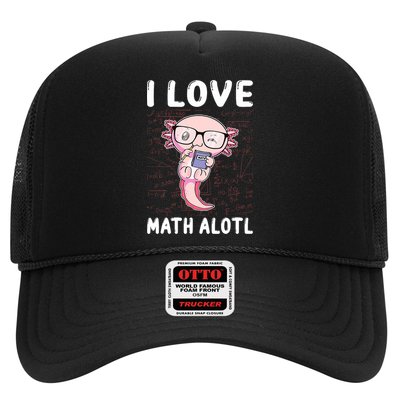 Kawaii Axolotl Pun Funny I Love Math Alotl Math Trucker Hat