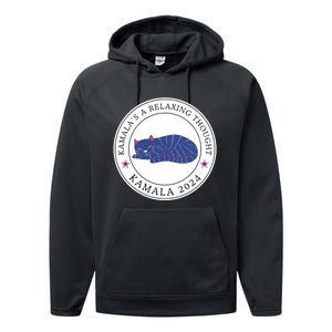 KamalaS A Relaxing Thought Kamala 2024 Performance Fleece Hoodie