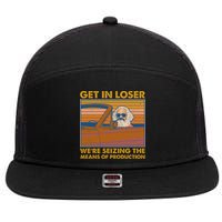 Karl Marx Get In Loser We're Seizing The Means Of Production  7 Panel Mesh Trucker Snapback Hat