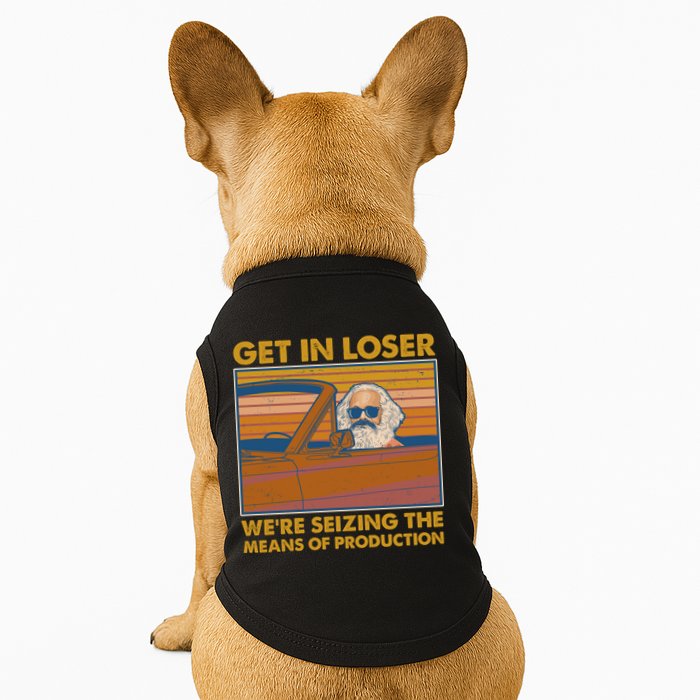 Karl Marx Get In Loser We're Seizing The Means Of Production  Doggie Tank