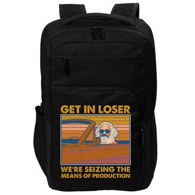 Karl Marx Get In Loser We're Seizing The Means Of Production  Impact Tech Backpack