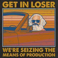 Karl Marx Get In Loser We're Seizing The Means Of Production  Beanie