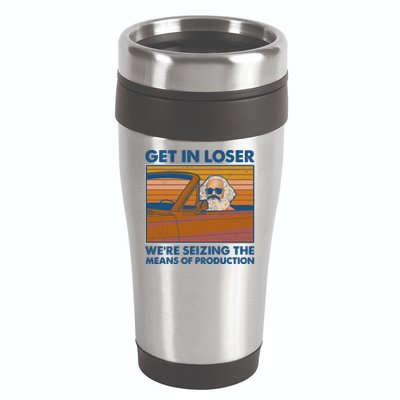 Karl Marx Get In Loser We're Seizing The Means Of Production  16oz Travel Tumbler