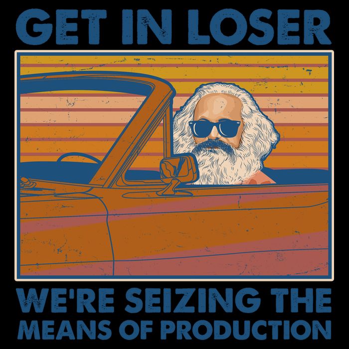 Karl Marx Get In Loser We're Seizing The Means Of Production  16oz Travel Tumbler