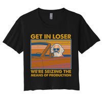Karl Marx Get In Loser We're Seizing The Means Of Production  Crop Top