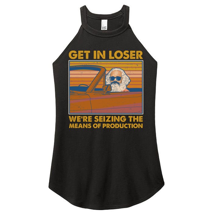 Karl Marx Get In Loser We're Seizing The Means Of Production  Women's Perfect Tri Rocker Tank