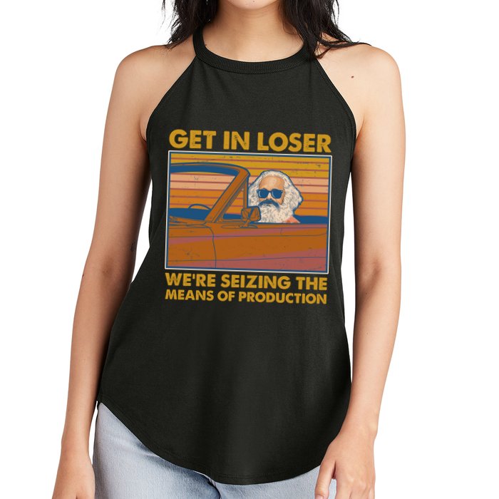 Karl Marx Get In Loser We're Seizing The Means Of Production  Women's Perfect Tri Rocker Tank