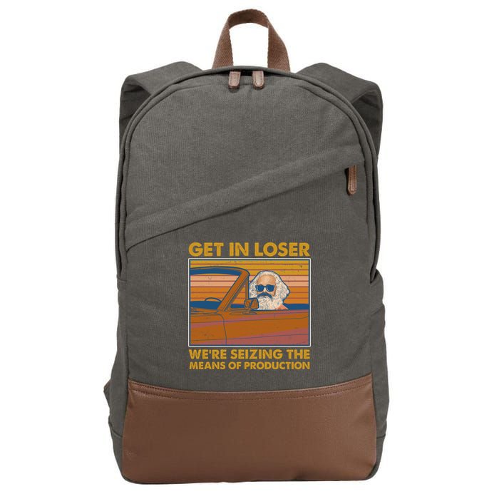 Karl Marx Get In Loser We're Seizing The Means Of Production  Cotton Canvas Backpack