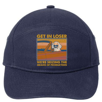 Karl Marx Get In Loser We're Seizing The Means Of Production  7-Panel Snapback Hat